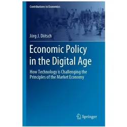 Dötsch:Economic Policy in the Digital A, Fachbücher von Jörg J. Dötsch