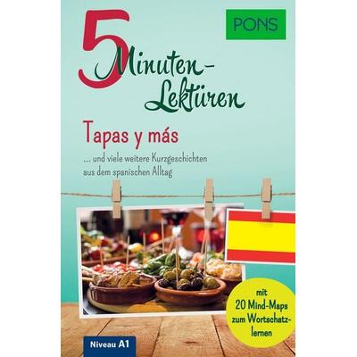 PONS 5-Minuten-Lektüren Spanisch A1 - Tapas y más, Taschenbuch von Buch, PONS Langenscheidt GmbH, 978-3-12-562175-6