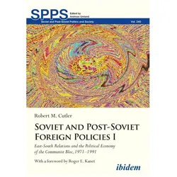 Soviet and Post-Soviet Foreign Policies I, Fachbücher von Robert M Cutler