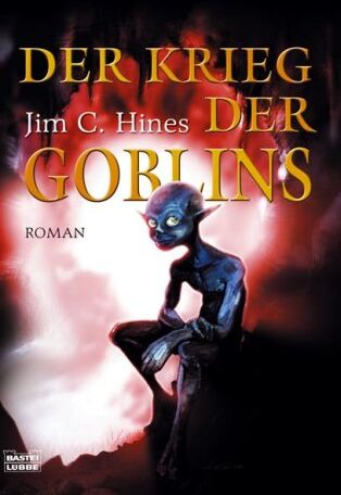 Hines, Jim C. - Der Krieg der Goblins - Preis vom 30.09.2026 22:30:23 h