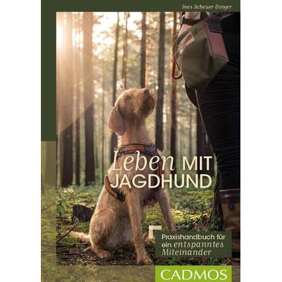 Leben mit Jagdhund, Taschenbuch von Ines Scheuer-Dinger, Cadmos Verlag, 978-3-8404-2525-7