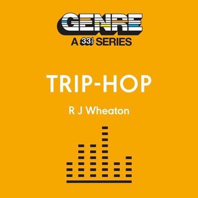 Trip-Hop - R.J. Wheaton, Audio, 9798765149133