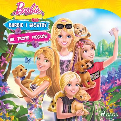 Barbie - Barbie i siostry na tropie piesków - Mattel, Audio, 9788726851281