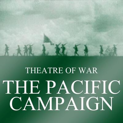 Theatre of War: The Pacific Campaign - Liam Dale, Audio, 9781789321890