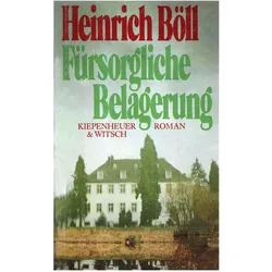 Fürsorgliche Belagerung, Belletristik von Heinrich Böll