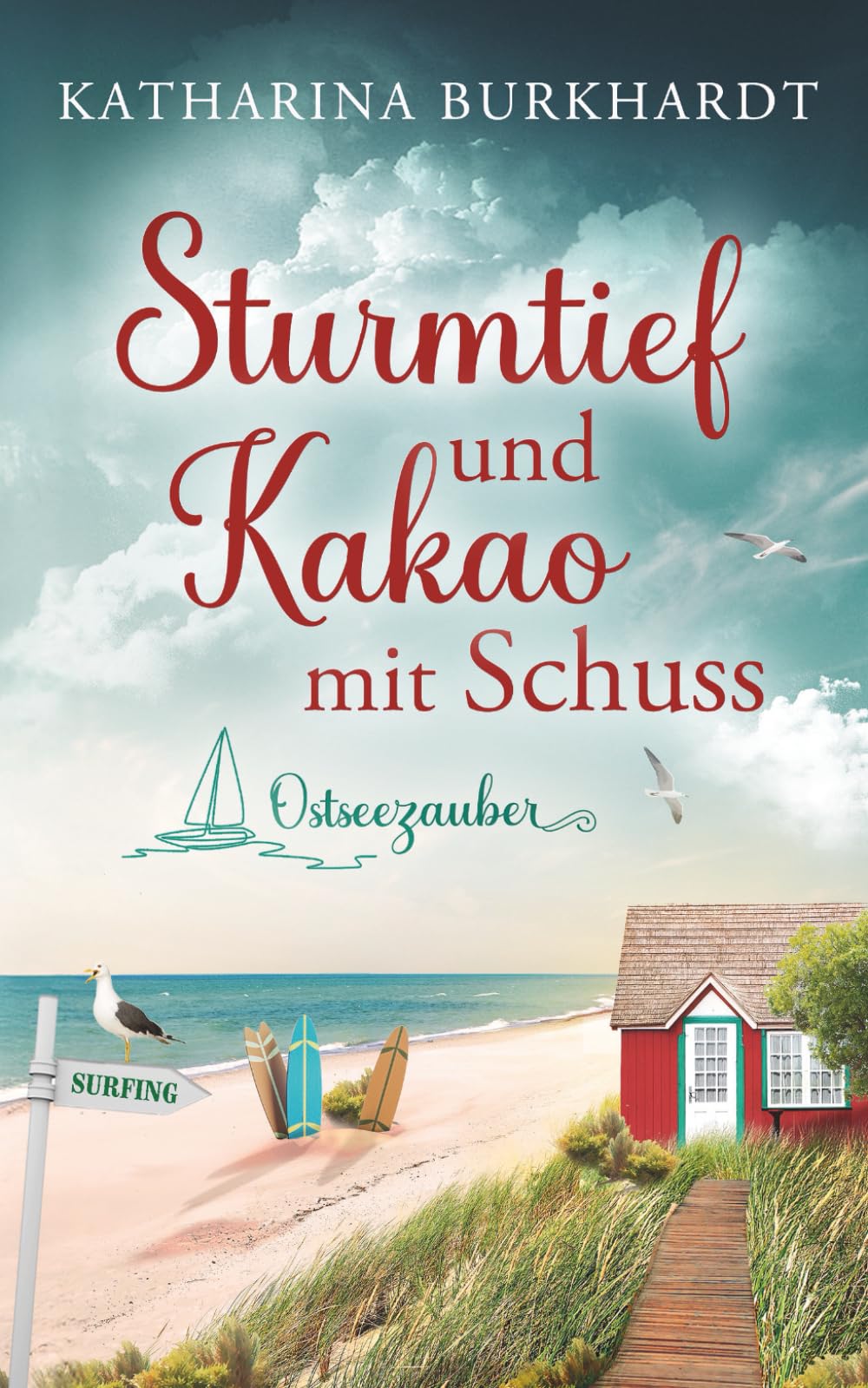 Katharina Burkhardt - Sturmtief und Kakao mit Schuss: Ostseezauber 2 - Preis vom 30.09.2026 22:30:23 h