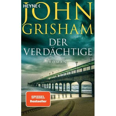 Der Verdächtige, Taschenbuch von John Grisham, Heyne