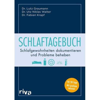 Schlaftagebuch, Taschenbuch von Fabian Krapf,Lutz Graumann,Utz Niklas Walter, Riva, 978-3-7423-2678-2