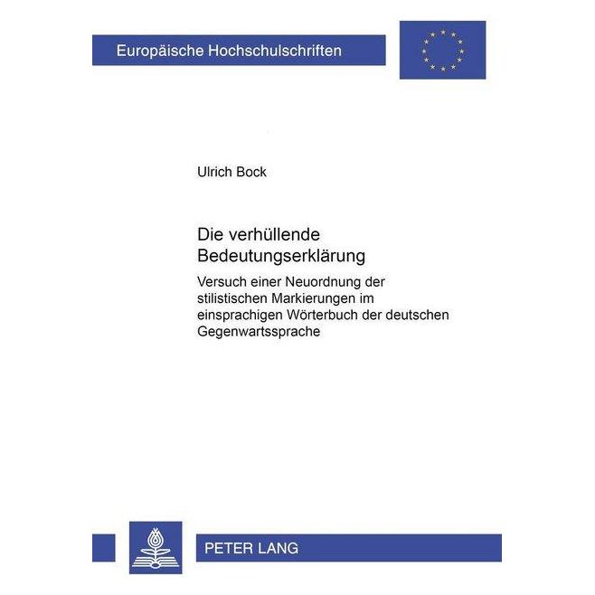 Peter Lang Die 'verhüllende' Bedeutungserklärung (Deutsch, Softcover, Ulrich Bock) (56025103)