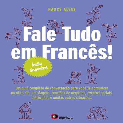 Fale tudo em francês - Nancy Alves, Audio, 4099995915594