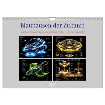 Blaupausen der Zukunft (Wandkalender 2027 DIN A4 quer), CALVENDO Monatskalender
