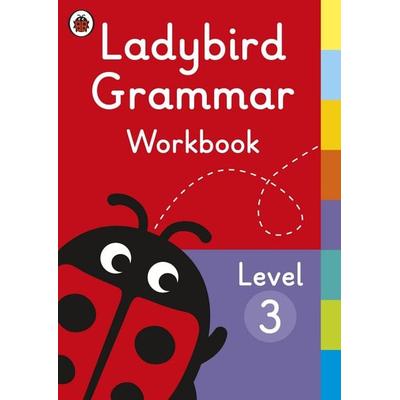 Ladybird Grammar Workbook Level 3, Taschenbuch von Ladybird, Penguin Books, 978-0-241-33606-9