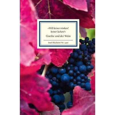 »Will keiner trinken? keiner lachen?«, Gebundene Ausgabe von , Insel, 978-3-458-19400-2