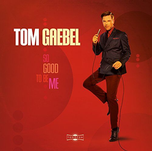 Tom Gaebel - So Good to Be Me - Preis vom 11.10.2026 03:10:56 h