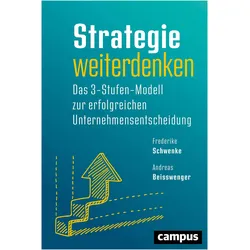 Strategie weiterdenken, Fachbücher von Andreas Beisswenger, Frederike Schwenke
