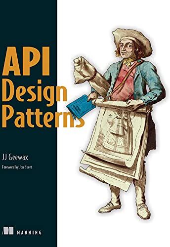 Geewax, J. J. - API Design Patterns - Preis vom 09.10.2026 07:28:09 h