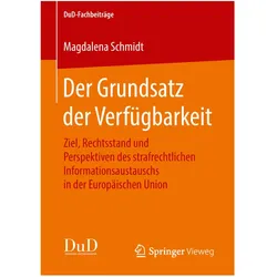 Der Grundsatz der Verfügbarkeit, Fachbücher von Magdalena Schmidt