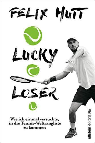 Felix Hutt - Lucky Loser: Wie ich einmal versuchte, in die Tennis-Weltrangliste zu kommen - Preis vom 14.10.2026 23:07:16 h