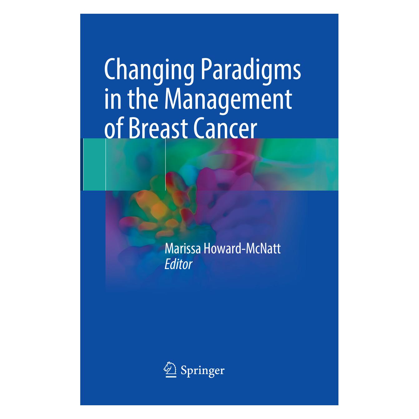 Springer Changing Paradigms in the Management of Breast Cancer (Englisch, Softcover, Marissa Howard-McNatt) (56053261)
