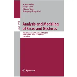 Analysis and Modeling of Faces and Gestures, Fachbücher von Wen-Yi Zhao, Shaogang Gong, Xiaoou Tang, S. Kevin Zhou