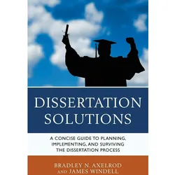 Dissertation Solutions, Fachbücher von James Windell, Bradley Axelrod