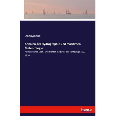 Annalen der Hydrographie und maritimen Meteorologie, Taschenbuch von Anonymous, Hansebooks, 978-3-348-11011-2