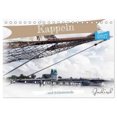 Kappeln und Schleimünde (Tischkalender 2027 DIN A5 quer), CALVENDO Monatskalender