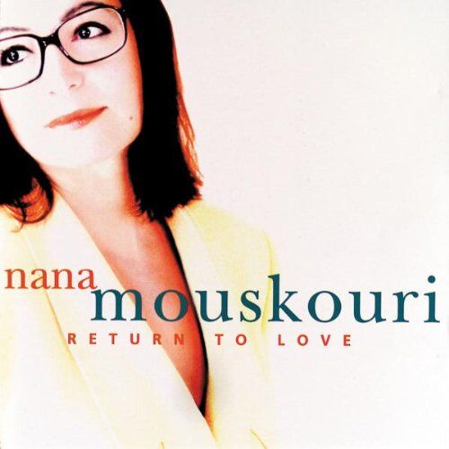 Nana Mouskouri - Return to Love - Preis vom 09.10.2026 07:28:09 h