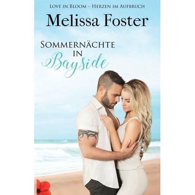 Sommernächte in Bayside, Taschenbuch von Melissa Foster, World Literary Press, 978-1-960128-65-2