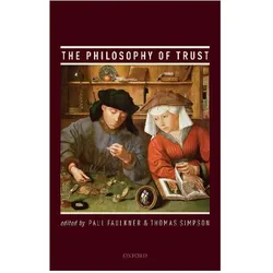 The Philosophy of Trust, Sachbücher von Thomas Simpson, Paul Faulkner