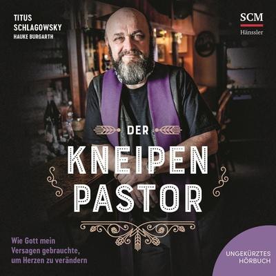 Der Kneipenpastor - Titus Schlagowsky, Audio, 9783775182645