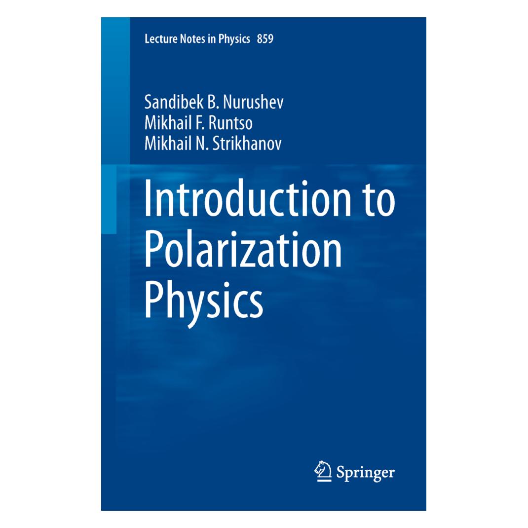 Springer Introduction to Polarization Physics (Englisch, Softcover, Mikhail F. Runtso, Mikhail N. Strikhanov, Sandibek B. Nurushev) (55489494)