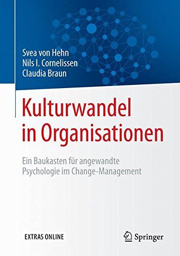 Hehn, Svea von - Kulturwandel in Organisationen: Ein Baukasten für angewandte Psychologie im Change-Management - Preis vom 09.10.2026 07:28:09 h