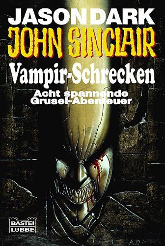 Jason Dark - Vampir- Schrecken. Acht spannende Grusel- Abenteuer. - Preis vom 09.10.2026 07:28:09 h