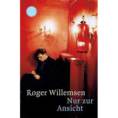 Nur zur Ansicht, Taschenbuch von Roger Willemsen, Fischer Taschenbuch Verlag, 978-3-596-17523-9