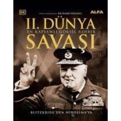 2. Dünya Savasi - En Kapsamli Görsel Rehber Ciltli, Taschenbuch von Richard Holmes, Alfa Basim Yayim Dagitim