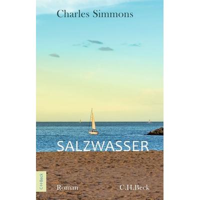 Salzwasser, Taschenbuch von Charles Simmons, C.H. Beck, 978-3-406-81710-6