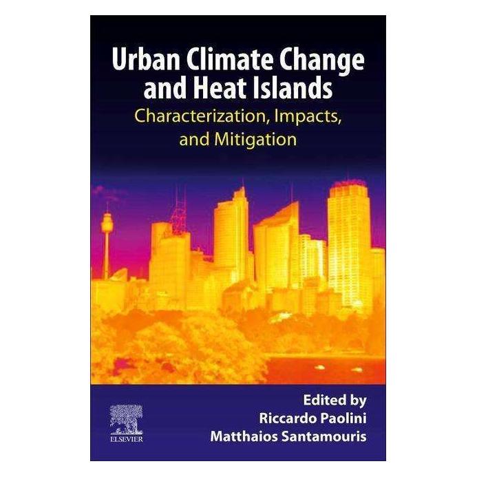 Elsevier Urban Climate Change and Heat Islands (Englisch, Matthaios Santamouris, Riccardo Paolini) (44347610)