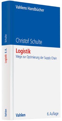 Christof Schulte - Logistik: Wege zur Optimierung der Supply Chain - Preis vom 19.10.2026 19:33:35 h