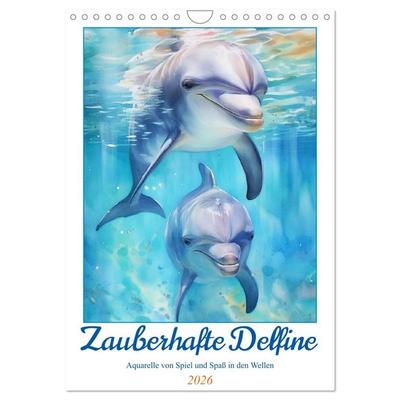 Zauberhafte Delfine. Aquarelle von Spiel und Spaß in den Wellen (Wandkalender 2026 DIN A4 hoch), CALVENDO Monatskalender