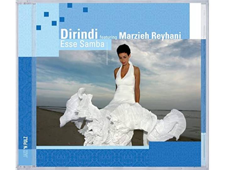 Dirindi Ft. Marzieh Reyhani - Esse Samba
