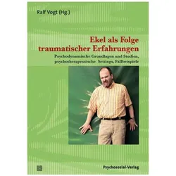 Ekel als Folge traumatischer Erfahrungen, Fachbücher von Ralf Vogt