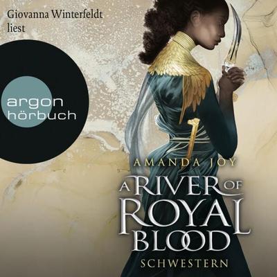 A River of Royal Blood - Schwestern - Amanda Joy, Audio, 9783732457526
