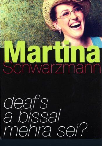 Martina Schwarzmann - Martina Schwarzmann - Deaf's a bissal mehra sei - Preis vom 30.09.2026 09:01:18 h
