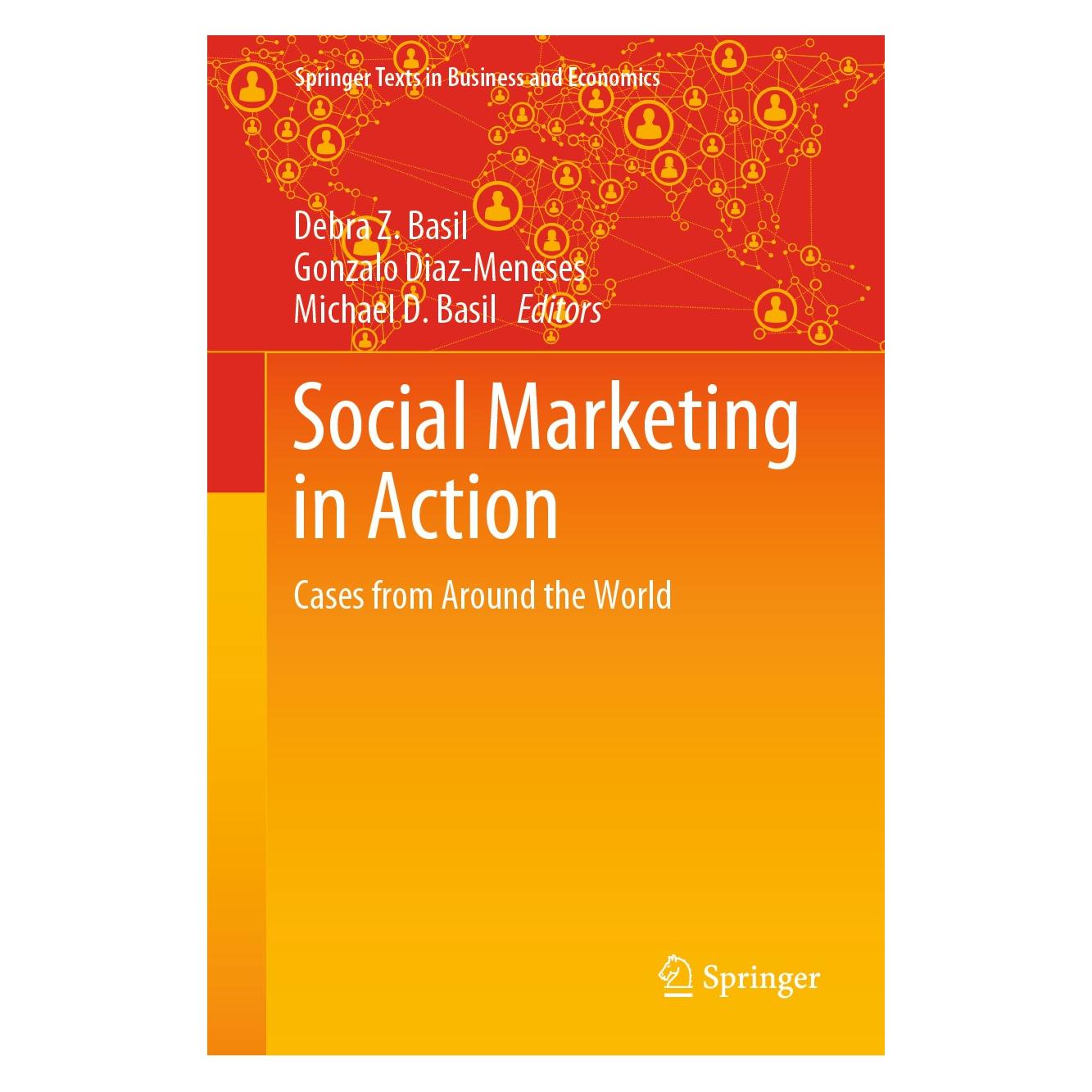 Springer Social Marketing in Action (Englisch, Hardcover, Debra Z. Basil, Gonzalo Diaz-Meneses, Michael D. Basil) (9783030130190)