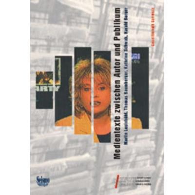 Medientexte zwischen Autor und Publikum, Taschenbuch von Martin Luginbühl,Thomas Baumberger,Kathrine Schwab,Harald Burger, Seismo Verlag,