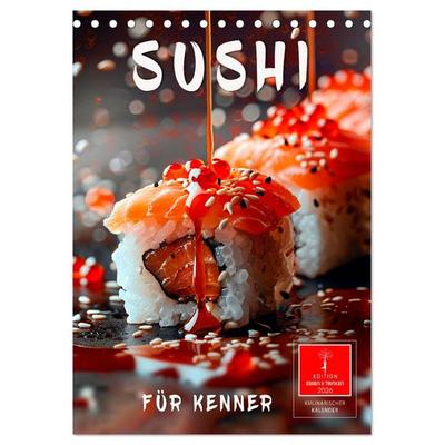 Sushi für Kenner (Tischkalender 2026 DIN A5 hoch), CALVENDO Monatskalender