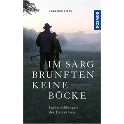 Im Sarg brunften keine Böcke, Ratgeber von Joachim Eilts