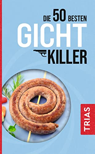 Astrid Schobert - Die 50 besten Gicht-Killer - Preis vom 17.10.2026 19:25:27 h