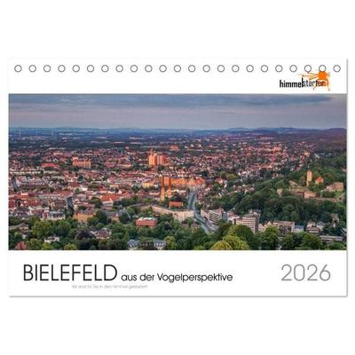 BIELEFELD aus der Vogelperspektive (Tischkalender 2026 DIN A5 quer), CALVENDO Monatskalender